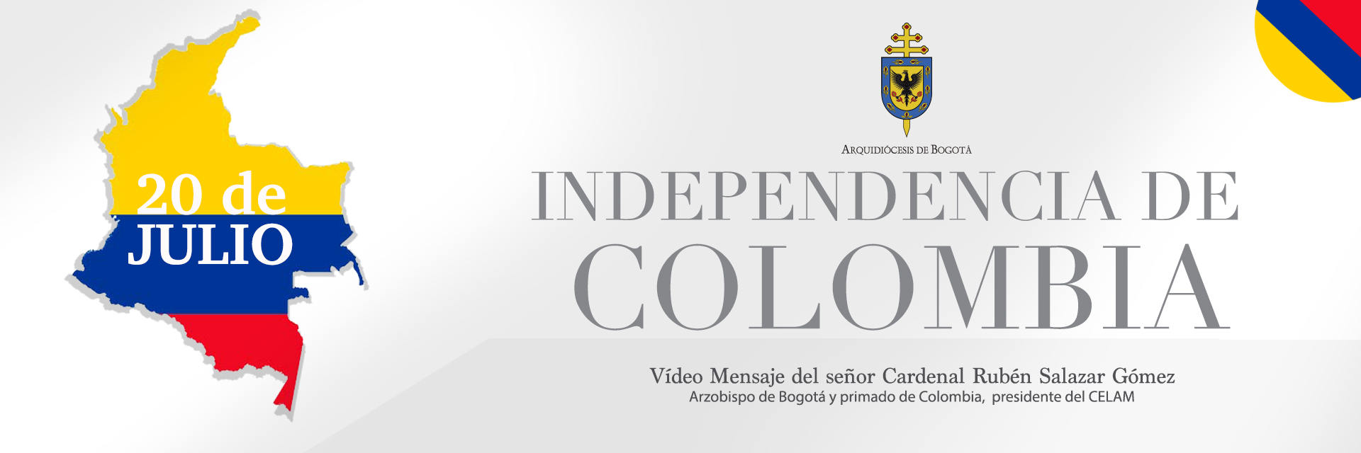 Mensaje del señor Cardenal con motivo de la celebración del 20 de julio de 2018