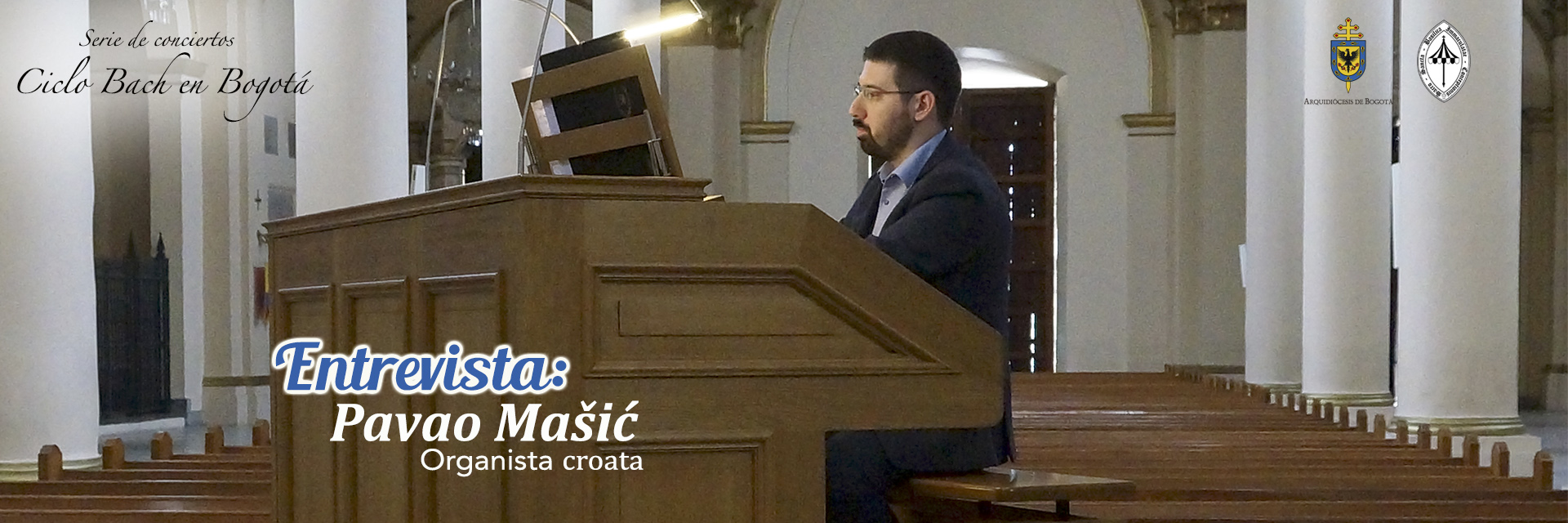 Pavao Mašić invita a los bogotanos a un nuevo concierto de ciclo Bach en la Catedral