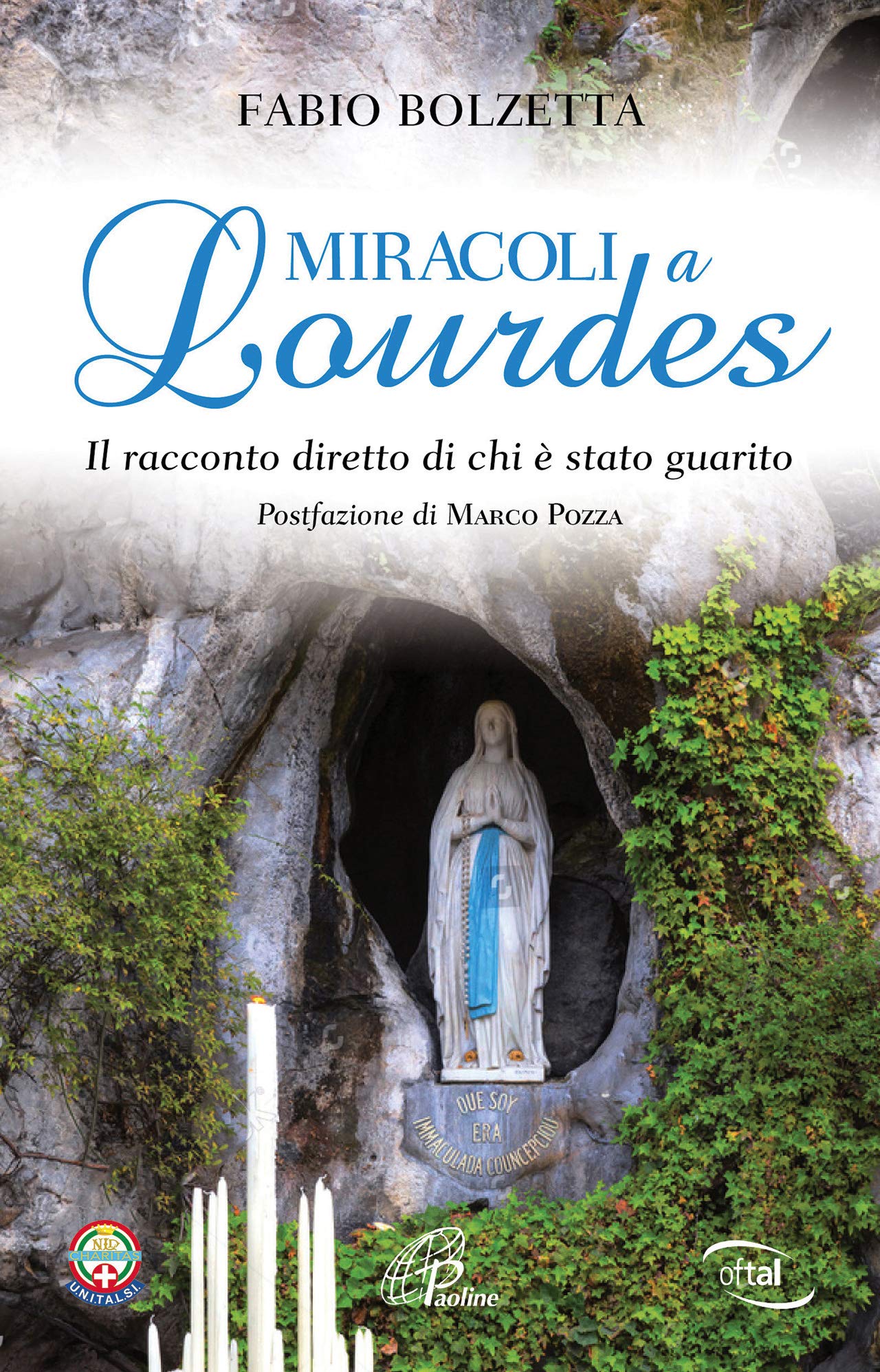 Nuevo libro que narra milagros ocurridos en Santuario de la Virgen de Lourdes