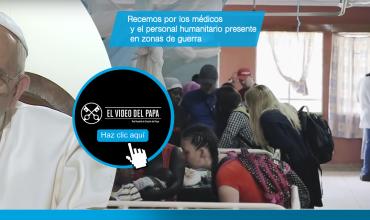 Francisco pide por los médicos y sus colaboradores en zonas de guerra