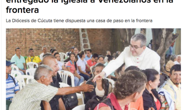 Dos mil raciones de alimentos ha entregado la Iglesia a Venezolanos en la frontera