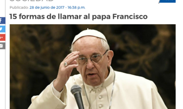 15 formas de llamar al papa Francisco