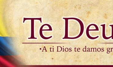 Te Deum: A ti, Dios, te damos gracias