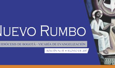 Boletín "El Nuevo Rumbo" No.15 - agosto de 2017