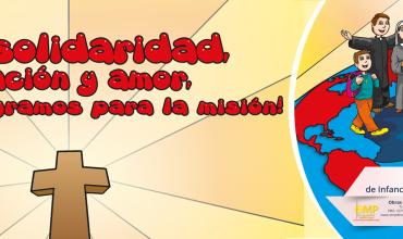 ¡En solidaridad, oración y amor, nos consagramos para la misión!