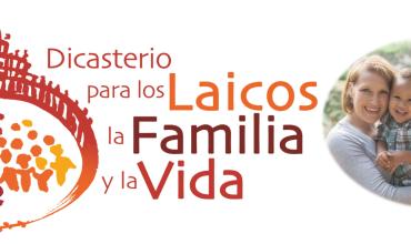El Dicasterio para Los Laicos, Familia y Vida cumple tres años
