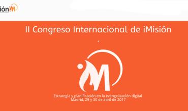 iMisión convoca el segundo Congreso Internacional sobre evangelización digital.