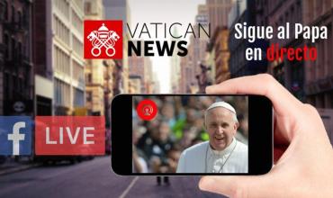 Vatican News estrena LIVE Facebook